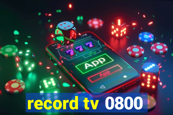 record tv 0800